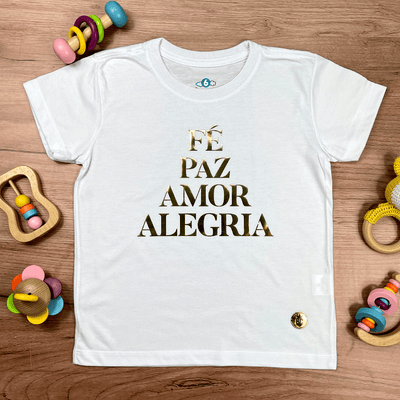 T-Shirt Infantil Branca Fé Paz Dourado