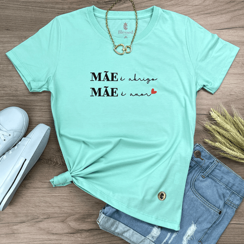 Camiseta Feminina Verde Menta Mãe é Abrigo