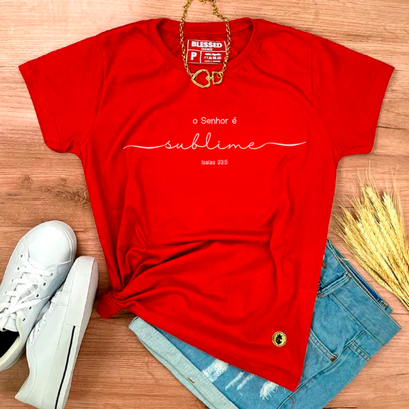 Camiseta Feminina Vermelha O Senhor É Sublime