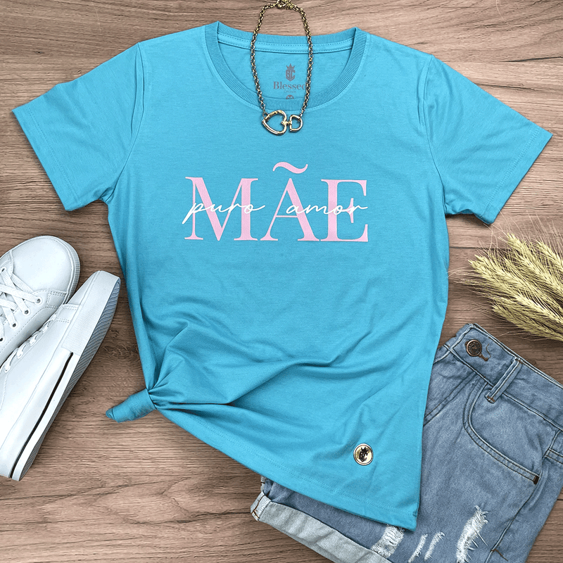 Camiseta Feminina Turquesa Mãe Puro Amor