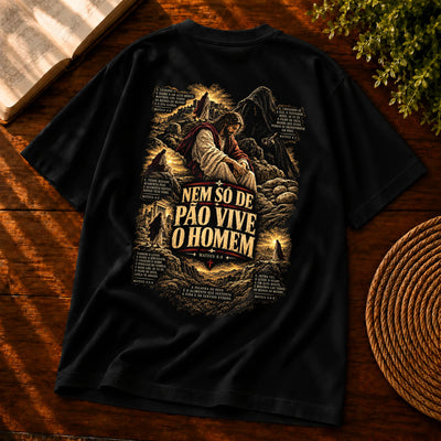 Camiseta Oversized Preta Nem Só de Pão Vive o Homem — Costas