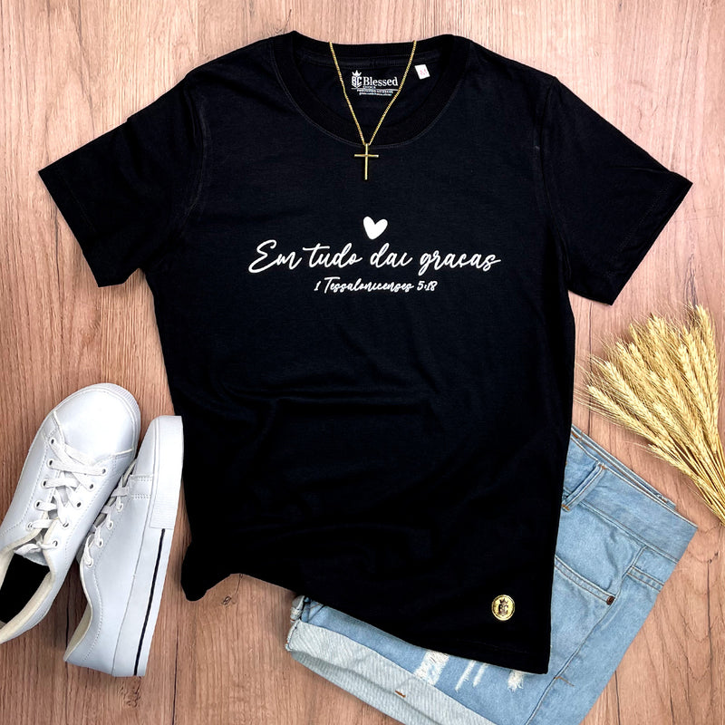 Camiseta Feminina Preta Em Tudo Dai Graças