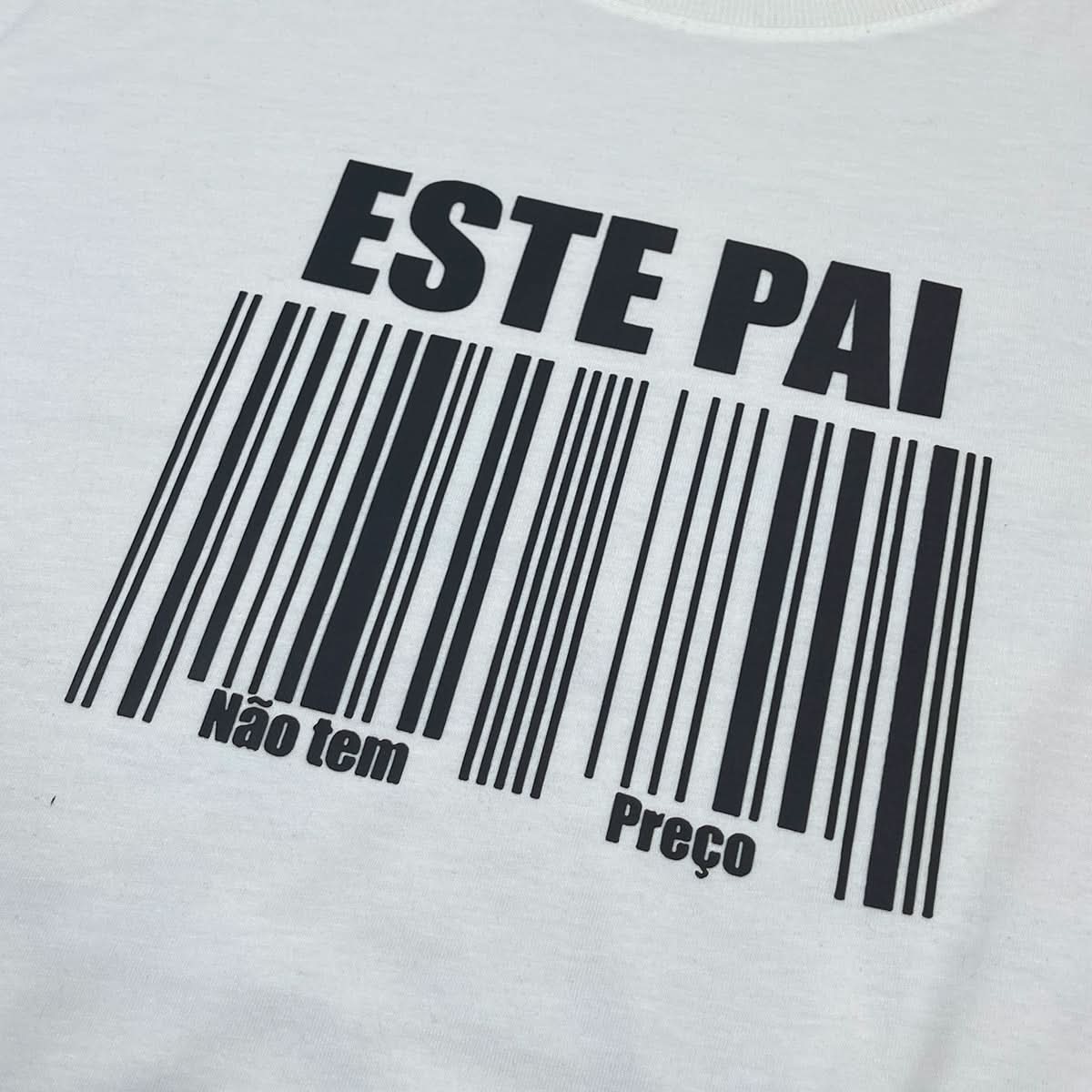 Camiseta Masculina Off White Este Pai Não Tem Preço