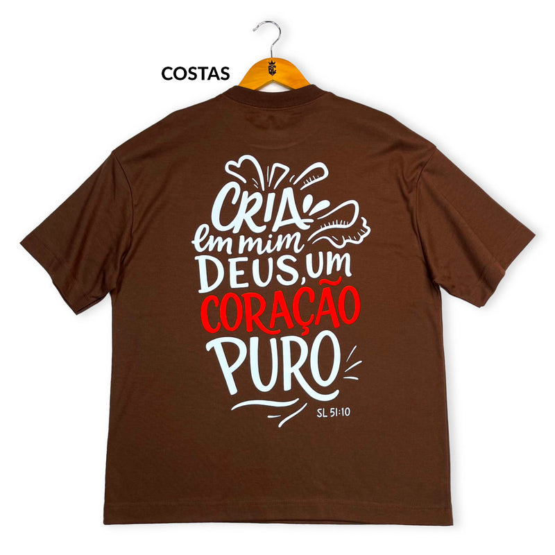 Oversized Marrom Full Cria Em Mim Deus Um Coração Puro