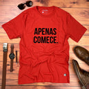 Camiseta Masculina Vermelha Apenas Comece