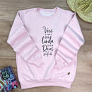 Moletom Rosa Você é Uma Ideia Linda