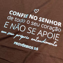 Camiseta Feminina Marrom Confie No Senhor De Todo Seu Coração