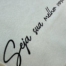 Moletom Off White Seja Sua Melhor Versão