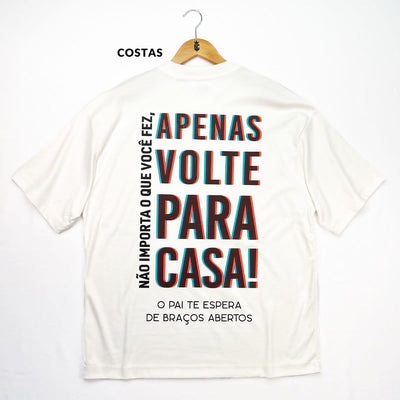 Oversized Off White Full Apenas Volte Para Casa!