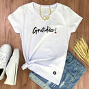Camiseta Feminina Branca Gratidão!