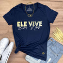 Camiseta Feminina Azul Ele Vive Em Nós