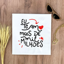 Camiseta Feminina Branca Eu te amo mais de mil milhões