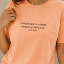 Camiseta Feminina Salmão A Alegria Que eu Te Darei