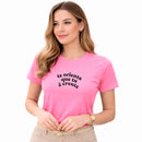 Camiseta Feminina Rosa Te Orienta Que tu é Crente