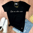 Camiseta Feminina Preta Seja sua melhor versão