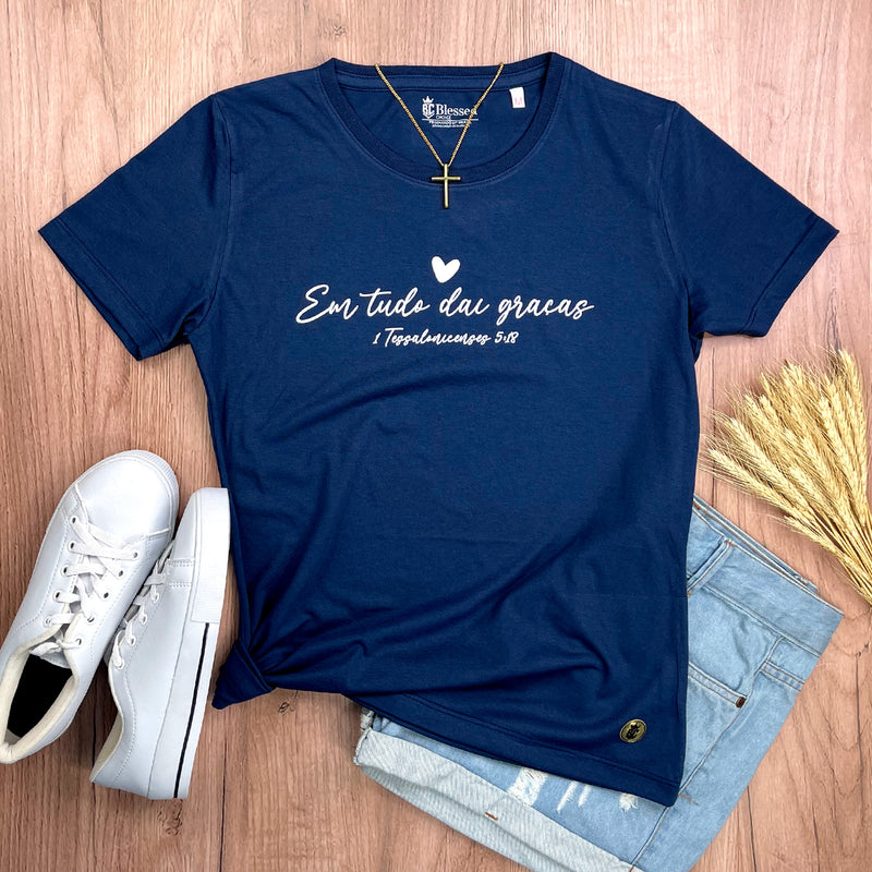 Camiseta Feminina Azul Em Tudo Dai Graças