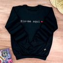 Moletom Preto Eis-me aqui