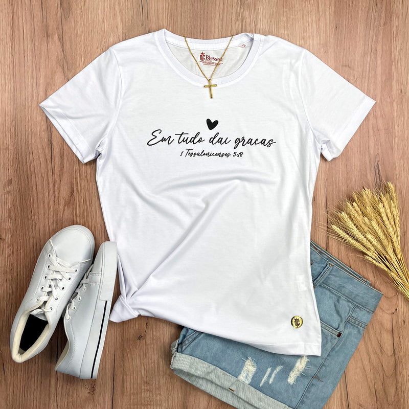 Camiseta Feminina Branca Em Tudo Dai Graças