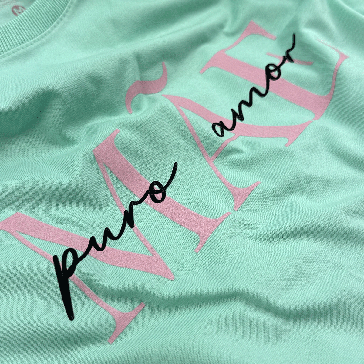 Camiseta Feminina Verde Menta Mãe Puro Amor