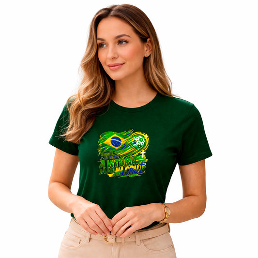 Camiseta Feminina Verde Brasil A Vitória já foi na Cruz