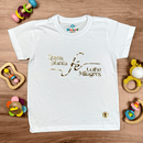 T-Shirt Infantil Branca Quem Planta Fé Dourado