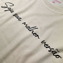Camiseta Feminina Off White Seja Sua Melhor Versão