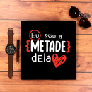 Camiseta Masculina Preta Eu sou a metade dela