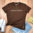 Camiseta Feminina Marrom Calma, Confia.