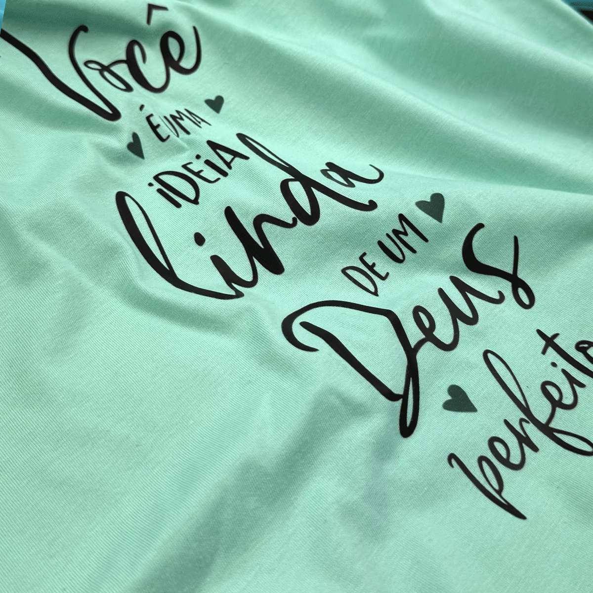 Camiseta Feminina Verde Menta Você é Uma Ideia Linda