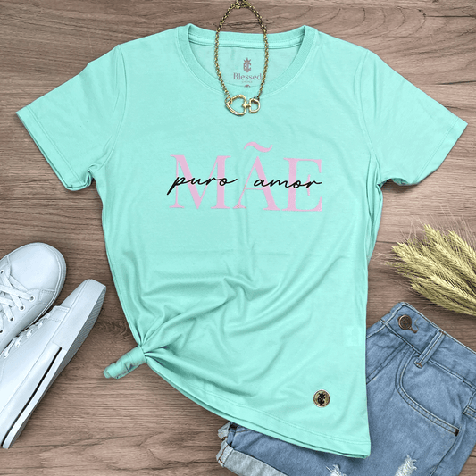 Camiseta Feminina Verde Menta Mãe Puro Amor