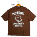 Oversized Marrom Full Sejam Praticantes da Palavra