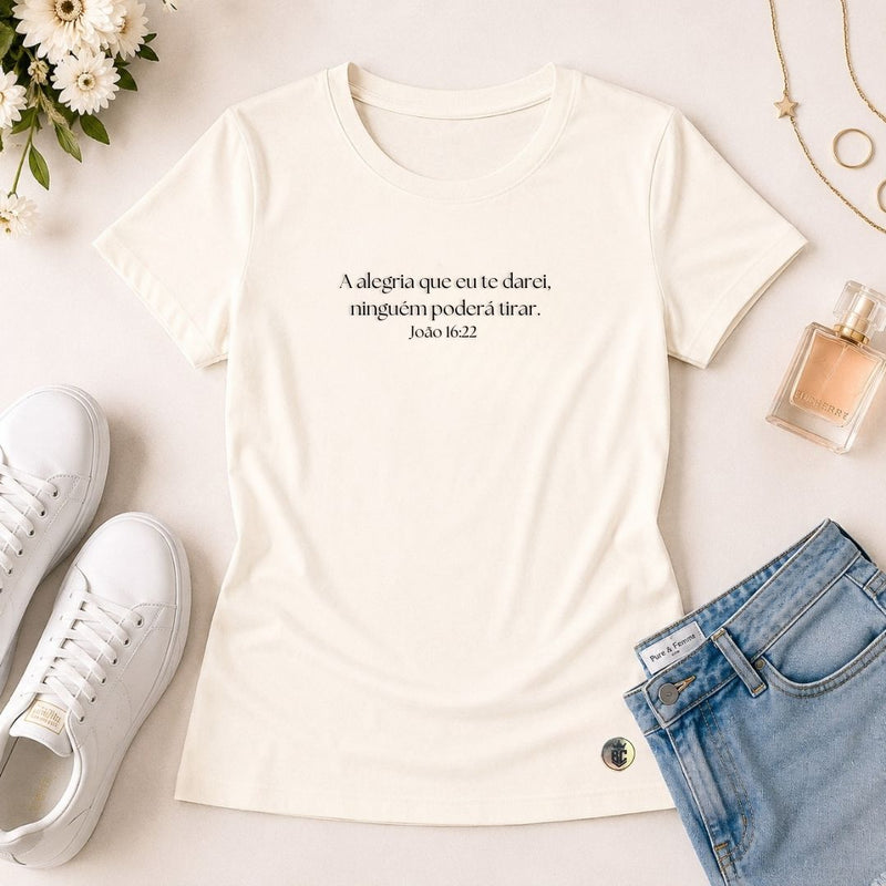 Camiseta Feminina Off A Alegria Que Eu Te Darei