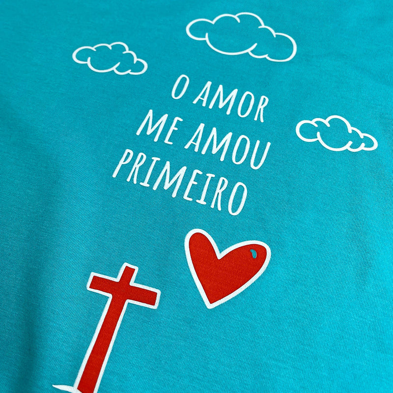 Camiseta Feminina Turquesa Desenho O Amor Me Amou