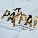 Camiseta Masculina Branca Papai Onde há um Pai há um Lar.