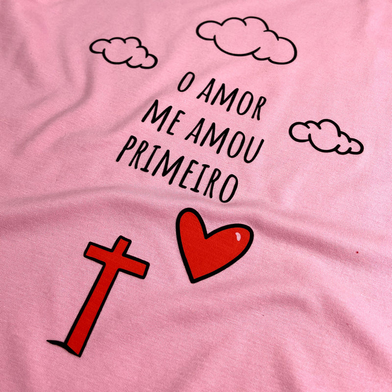 Camiseta Feminina Rosa Desenho O Amor Me Amou