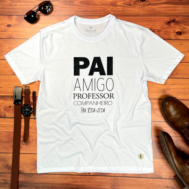 Camiseta Masculina Branca Pai Amigo Pra Toda Vida