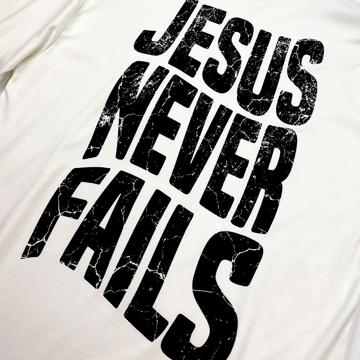 Oversized Off White Full Jesus Never Fails
