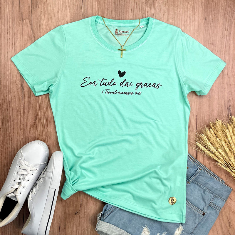 Camiseta Feminina Verde Menta Em Tudo Dai Graças