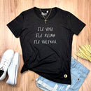Camiseta Feminina Preta Ele Vive Ele Reina Ele Voltará