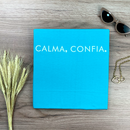 Camiseta Feminina Turquesa Calma Confia