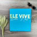 Camiseta Feminina Turquesa Ele Vive Em Nós