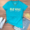 Camiseta Feminina Turquesa Ele Vive Em Nós