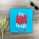 Camiseta Feminina Turquesa Eu Amo Cristo