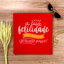 Camiseta Feminina Vermelha A Sua Felicidade Pode Estar No Próximo Passo