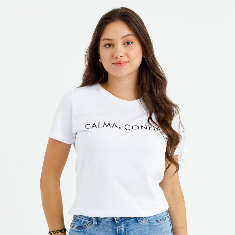 Camiseta Feminina Branca Calma, Confia.