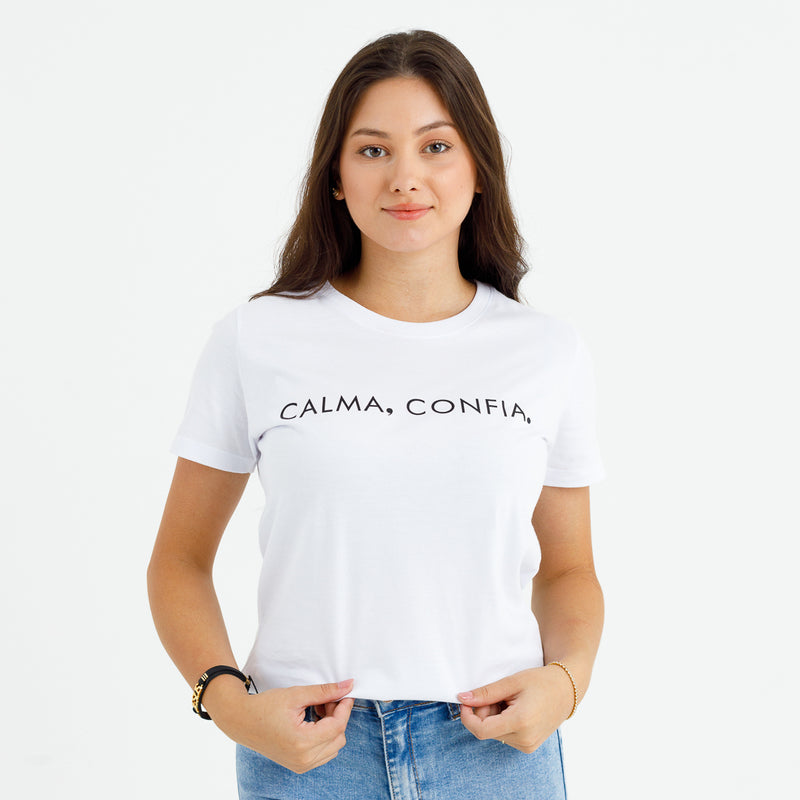 Camiseta Feminina Branca Calma, Confia.