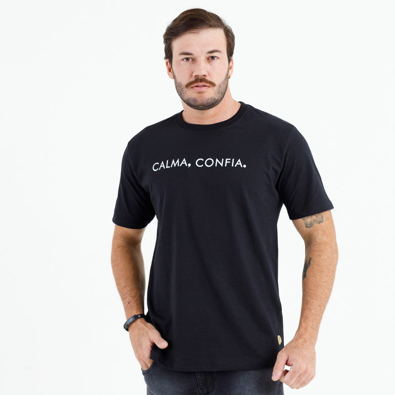 Camiseta Masculina Preta Calma, Confia.