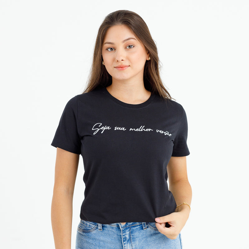 Camiseta Feminina Preta Seja sua melhor versão