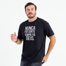 Camiseta Masculina Preta Nunca foi sorte sempre foi Deus.