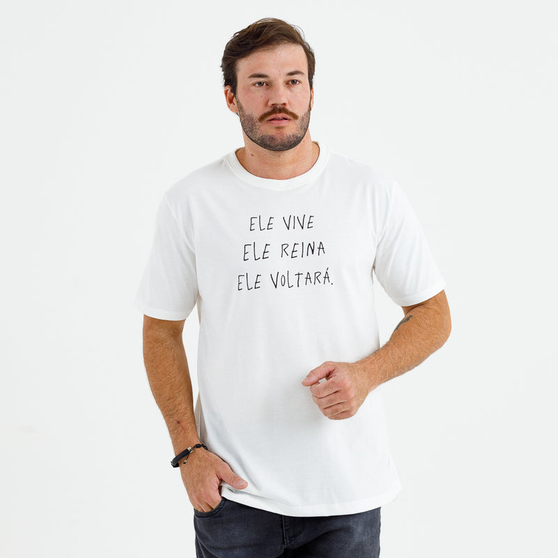 Camiseta Masculina Off White Ele vive Ele reina Ele voltará